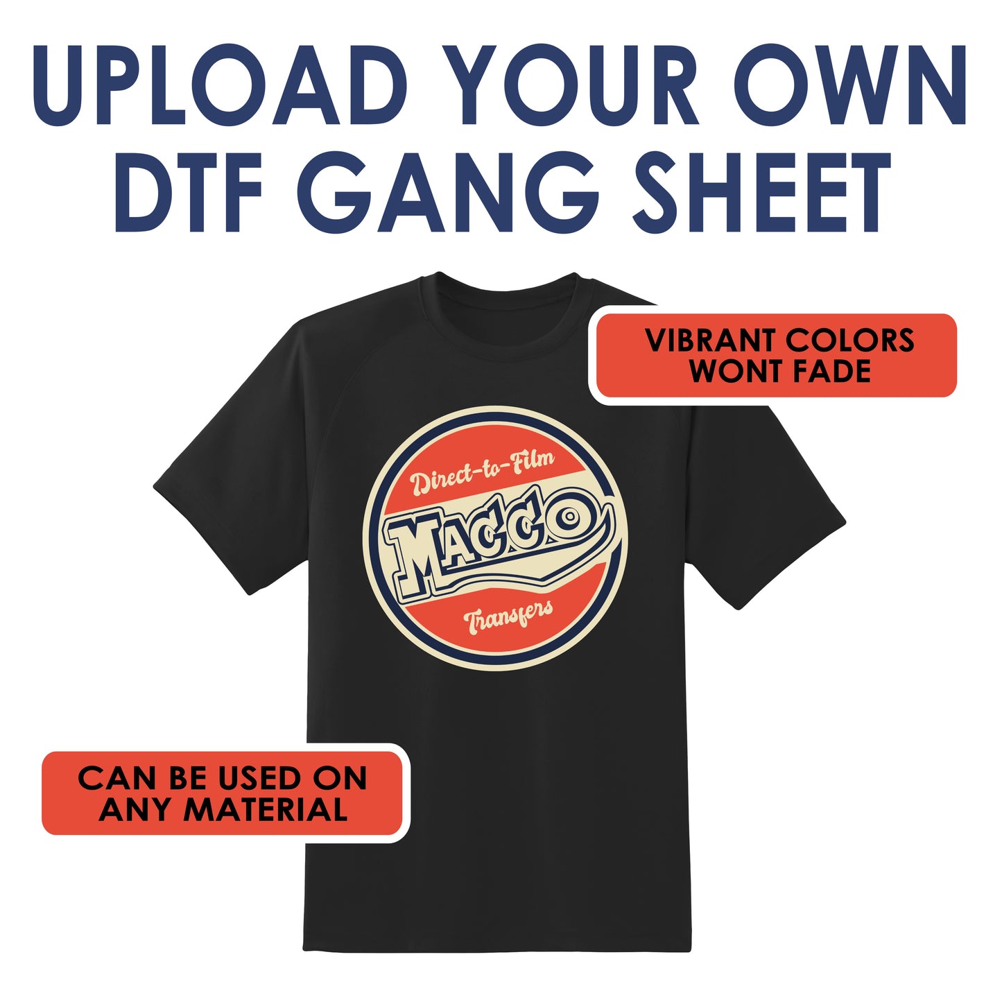 UPLOAD YOUR OWN DTF GANG SHEET