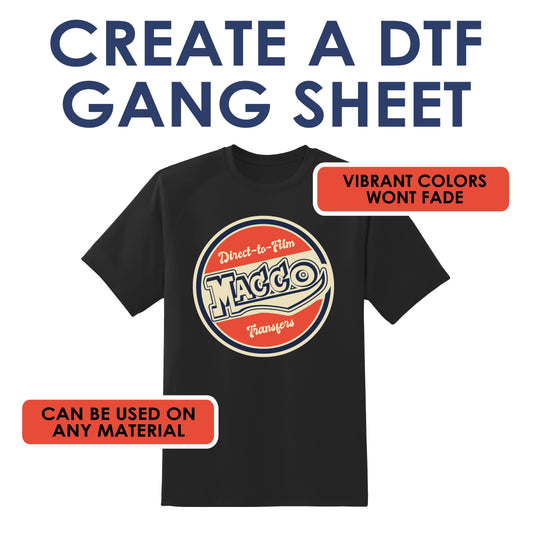 CREATE YOUR OWN DTF GANG SHEET